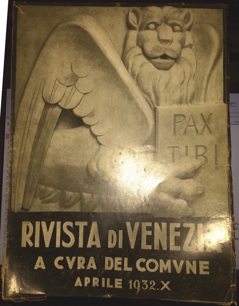 Rivista di Venezia a cura del Comune. Aprile 1932