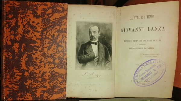 La vita e i tempi di Giovanni Lanza. Memorie ricavate …