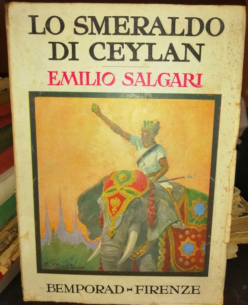 Lo Smeraldo di Ceylan. Romanzo postumo tratto da trama lasciata …