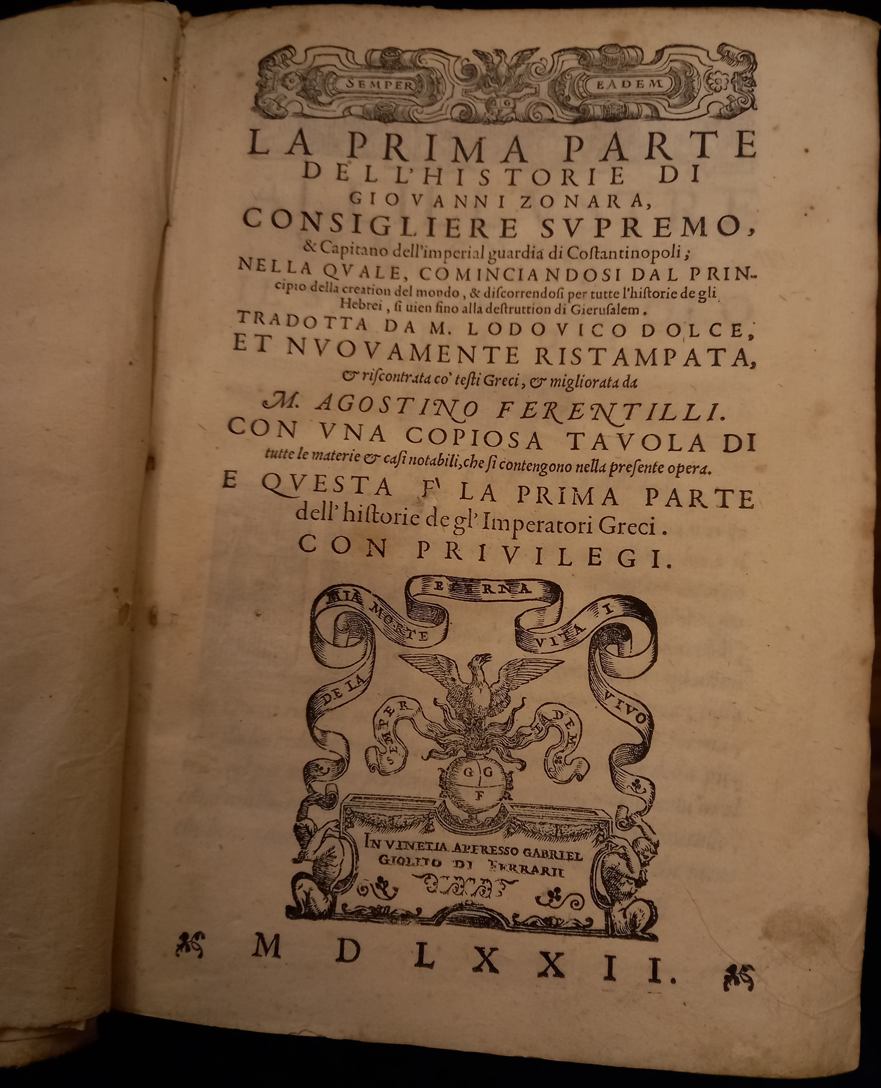 La prima-terza parte dell'historie di Giovanni Zonara, consigliere supremo, & …