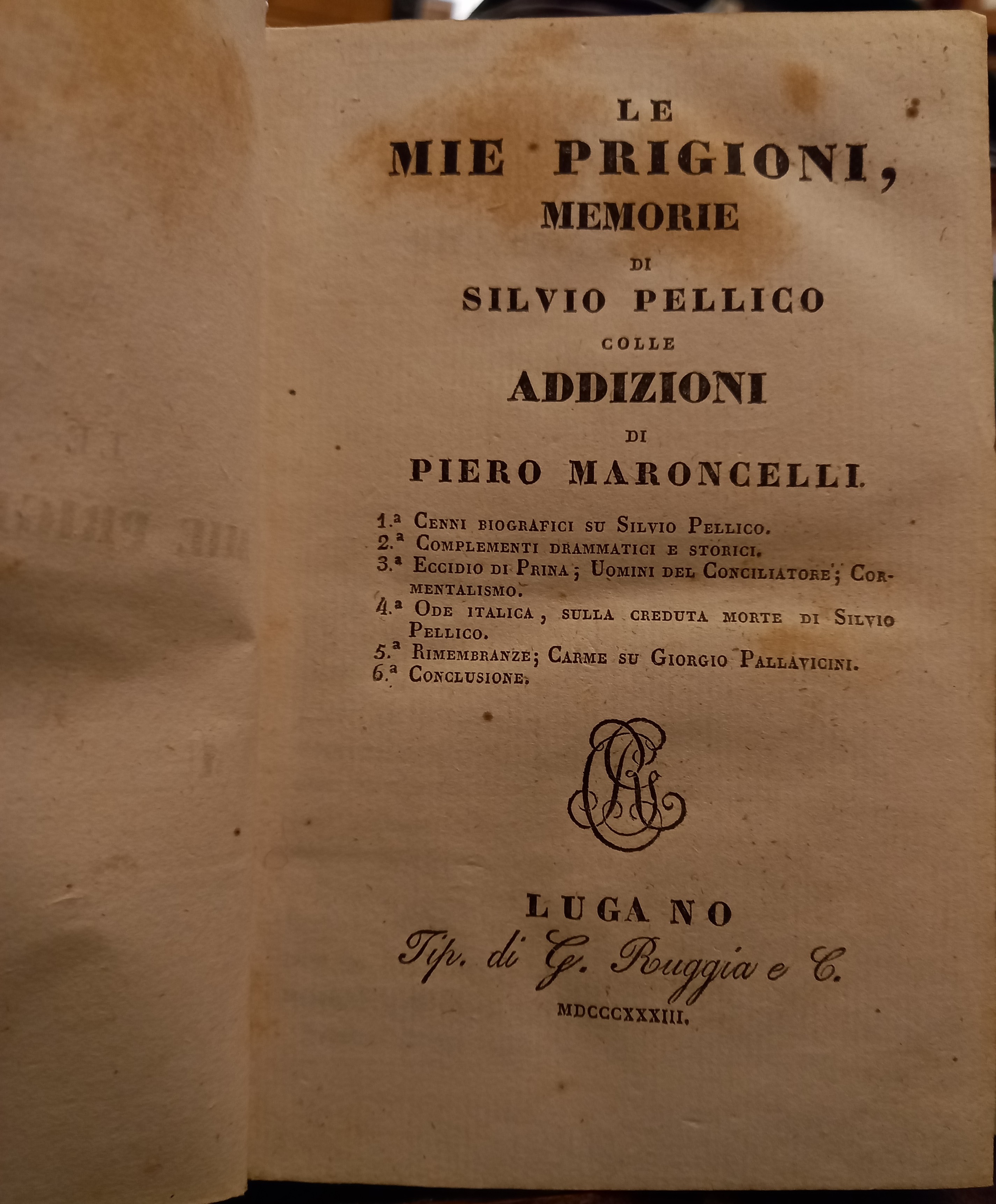 Le mie prigioni: memorie di Silvio Pellico colle addizioni di …