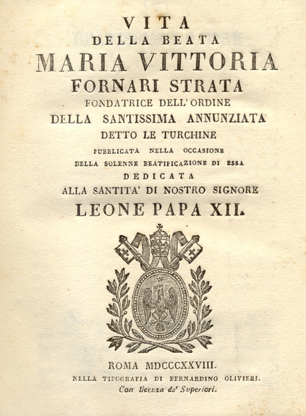 VITA DELLA BEATA MARIA VITTORIA FORNARI STRATA, FONDATRICE DELL'ORDINE DELLA …