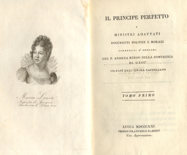 IL PRINCIPE PERFETTO E MINISTRI ADATTATI. Documenti politici e morali …