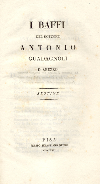 I BAFFI. Sestine del Dottore Antonio Guadagnoli d'Arezzo.