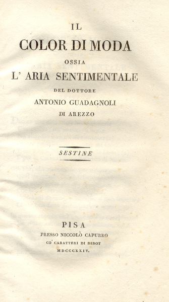 IL COLOR DI MODA ossia L'ARIA SENTIMENTALE. Sestine.