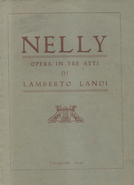 NELLY (1947). Opera in tre atti da "La bottega dell'antiquario" …