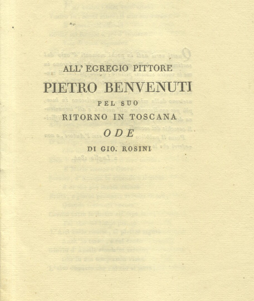 ALL'EGREGIO PITTORE PIETRO BENVENUTI PEL SUO RITORNO IN TOSCANA. Ode. …