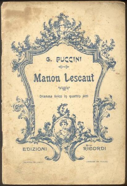 MANON LESCAUT (1893). Dramma lirico in quattro atti. Libretto d'opera. …