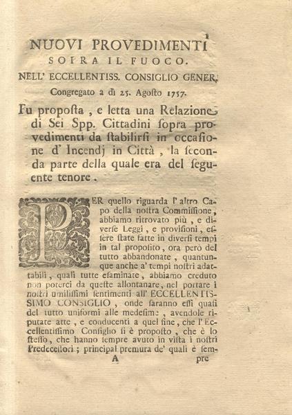 NUOVI PROVEDIMENTI SOPRA IL FUOCO DEL CONSIGLIO GENERALE, 25 AGOSTO …