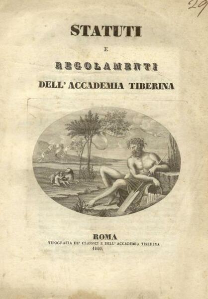 STATUTI E REGOLAMENTI DELL'ACCADEMIA TIBERINA.