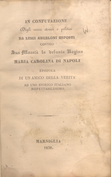 IN CONFUTAZIONE DEGLI ERRORI STORICI E POLITICI DA LUIGI ANGELONI …