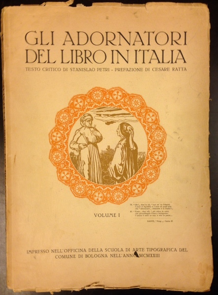 GLI ADORNATORI DEL LIBRO IN ITALIA. Raccolta di illustrazioni e …