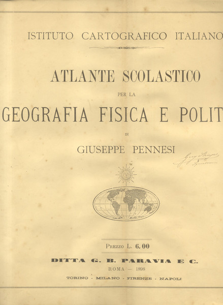 ATLANTE SCOLASTICO PER LA GEOGRAFIA FISICA E POLITICA. A cura …