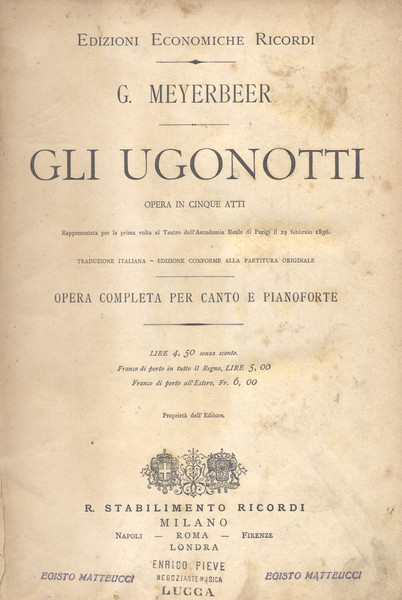 GLI UGONOTTI (1836). Opera in cinque atti. Traduzione italiana. Opera …