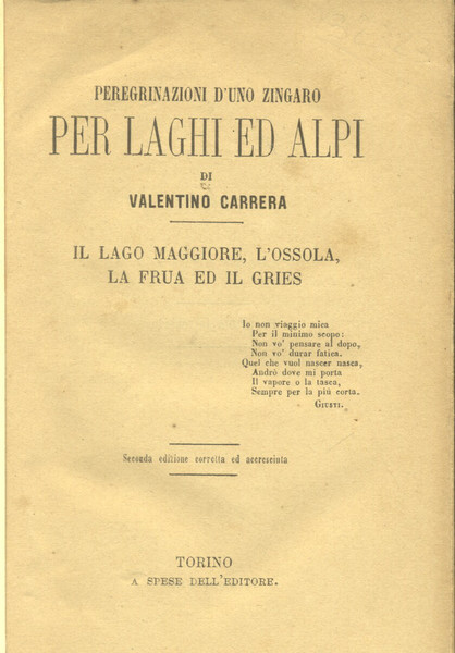 PEREGRINAZIONI D'UNO ZINGARO PER LAGHI ED ALPI. Il Lago Maggiore, …
