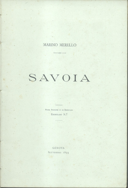 SAVOIA. Settembre 1893. Prima edizione di 20 esemplari, Esemplare n°7.