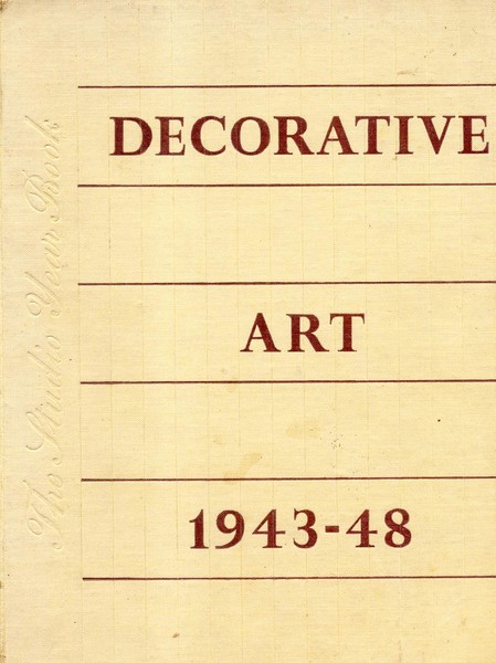 DECORATIVE ART. The Studio Year Bok, 1943-1948.