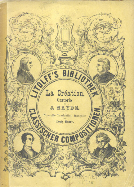 LA CRÉATION. Oratorio. Nouvelle traduction française de Louis Henry. Partition …