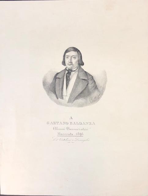 A GAETANO BALDANZA ALCUNI AMMIRATORI. Macerata, 1846. Litografia originale raffigurante …