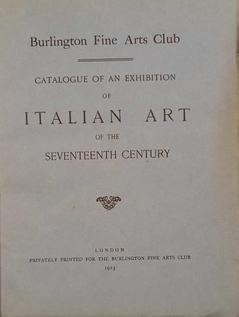 CATALOGUE OF AN EXHIBITION OF ITALIAN ART ON THE SEVENTEENTH …