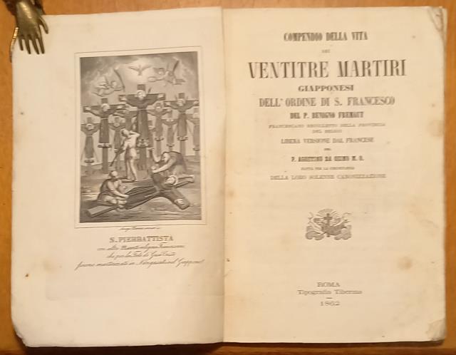 COMPENDIO DELLA VITA DEI VENTITRE MARTIRI GIAPPONESI DELL'ORDINE DI S. …