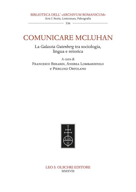 COMUNICARE MCLUHAN. La Galassia Gutenberg tra sociologia, lingua e retorica.