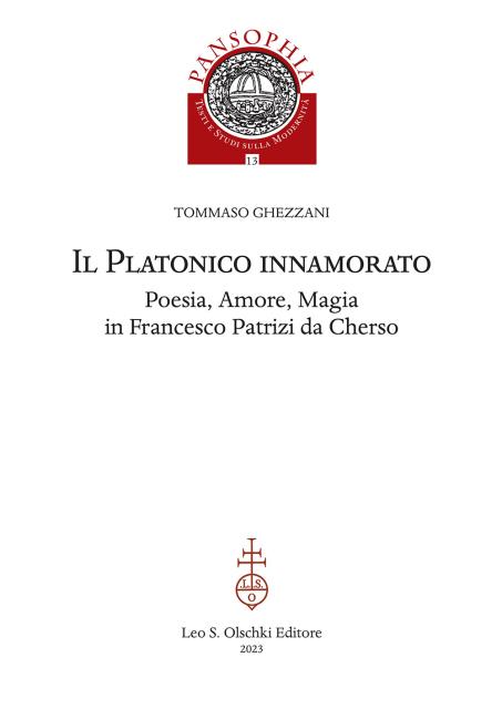 IL PLATONICO INNAMORATO. Poesia, Amore, Magia in Francesco Patrizi da …