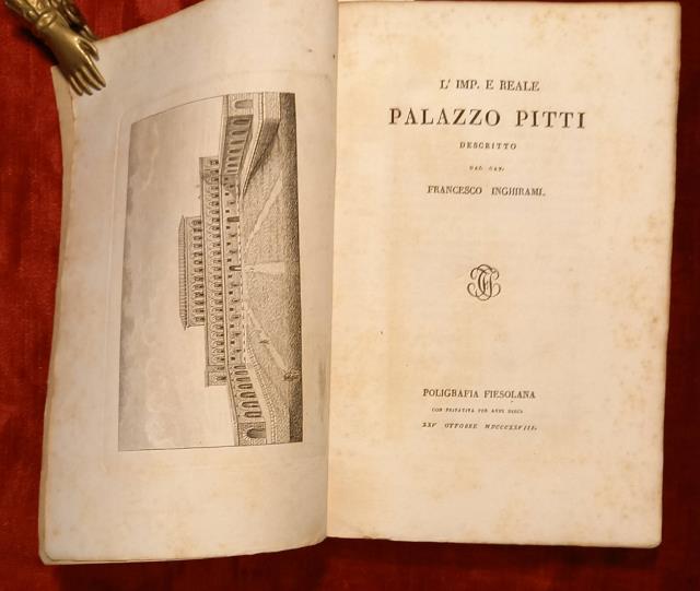 L'IMPERIALE E REALE PALAZZO PITTI DESCRITTO.