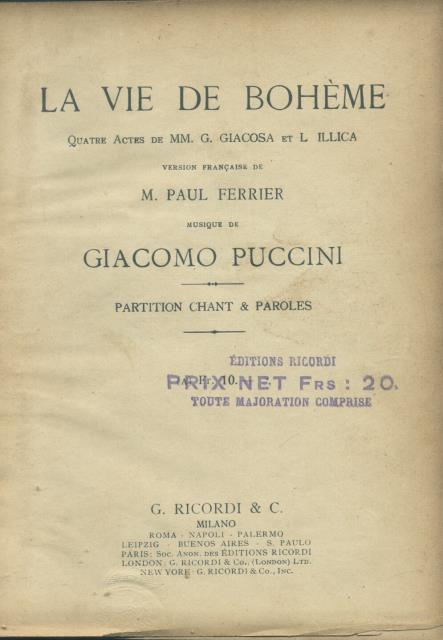 LA BOHÈME (1896). Quatre actes de MM. G.Giacosa et L.Illica. …