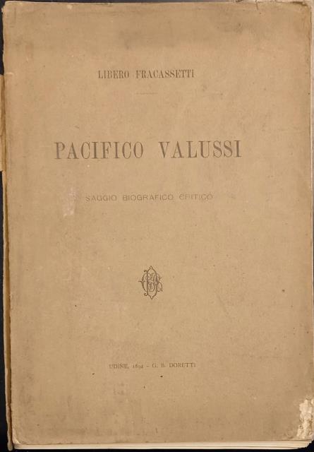 PACIFICO VALUSSI. Commemorazione letta l'11 Maggio 1894 nella Gran sala …