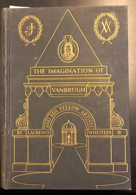 THE IMAGINATION OF VANBRUGH AND HIS FELLOW ARTISTS.