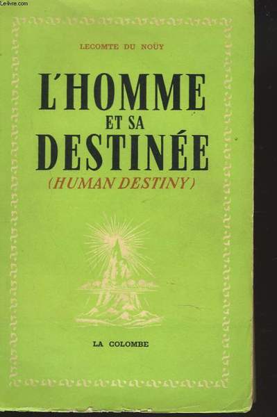 L’Homme et sa destinée