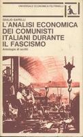 L’analisi economica dei comunisti italiani durante il fascismo