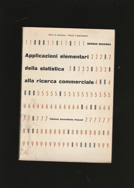 Applicazioni elementari della statistica alla ricerca commerciale.