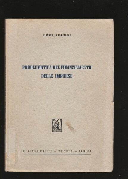 Problematica del finanziamento delle imprese.