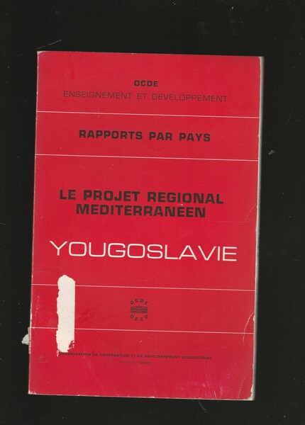 Le Projet Regional Méditerranéen. Rapports par Pays. Yougoslavie.