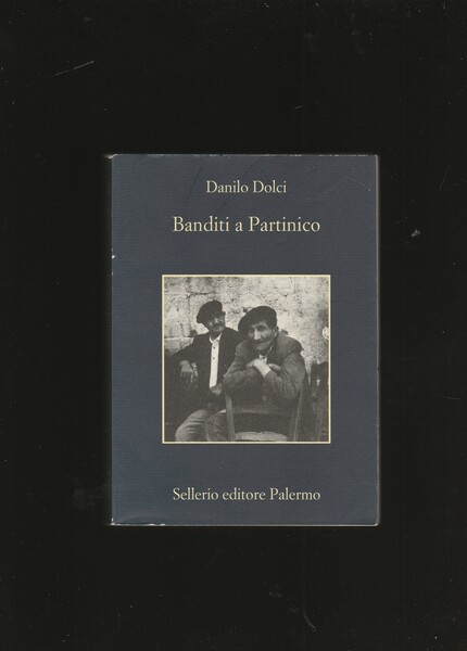 Banditi a Partinico. Prefazione di Norberto Bobbio. Postfazione di Paolo …