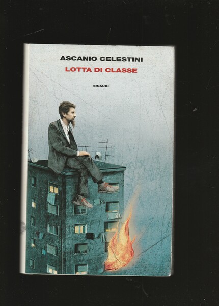 Lotta di classe. Racconti.