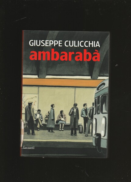 Ambarabà. Romanzo.
