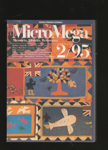 Memoria, Identità, Resistenza. Micro Mega. Rivista bimestrale n. 2/95.