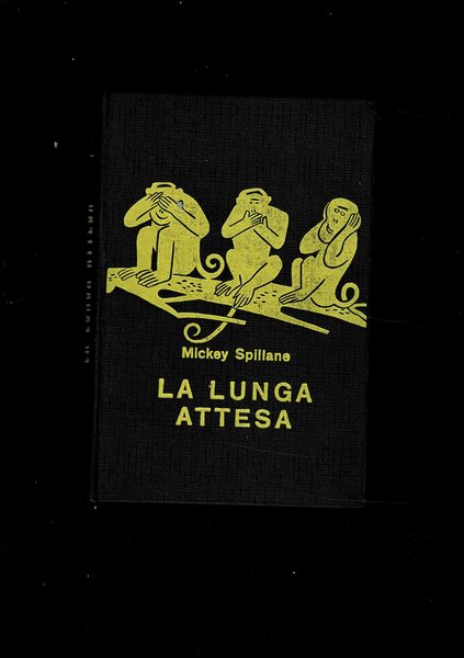 La lunga attesa. Giallo. Traduzione di Bruno Tasso.