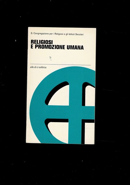 Religiosi e promozione umana.