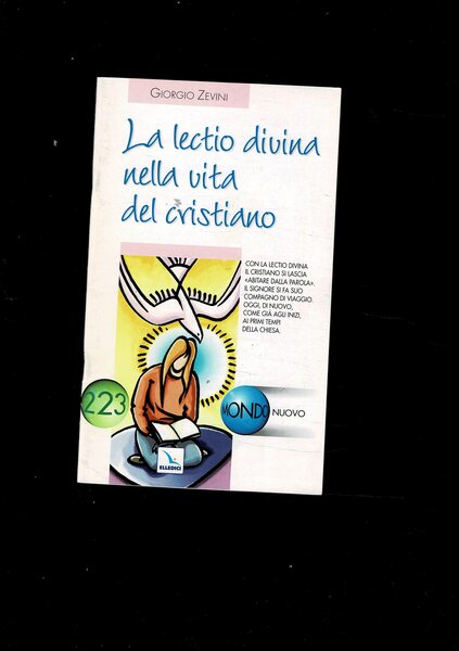 La lectio divina nella vita del cristiano. Collana "Mondo Nuovo".