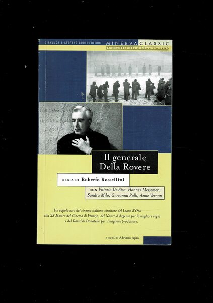 Il generale Della Rovere. A memoria del cinema italiano. Testo …