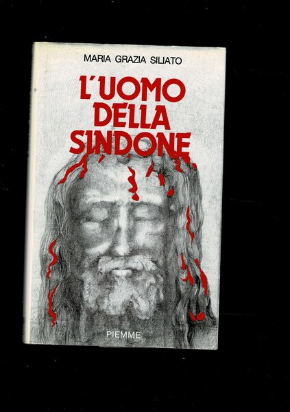 L'uomo della Sindone. II edizione riveduta e corretta.