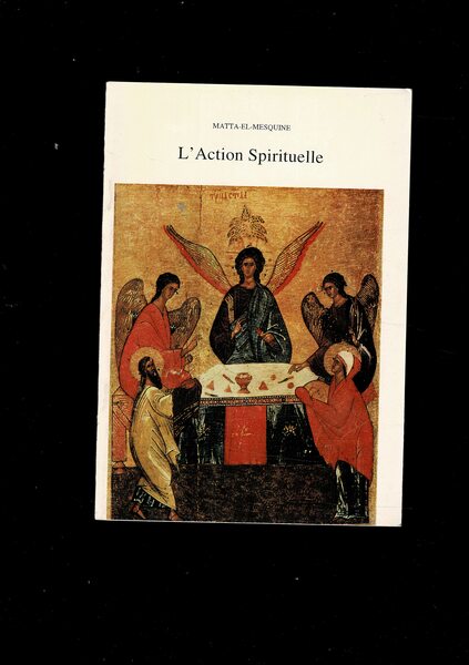 L'Action Spirituelle. Prèface et traducion de Raymond Bochra.