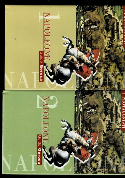 Napoleone. Collana i Protagonisti. Vol. I e II.