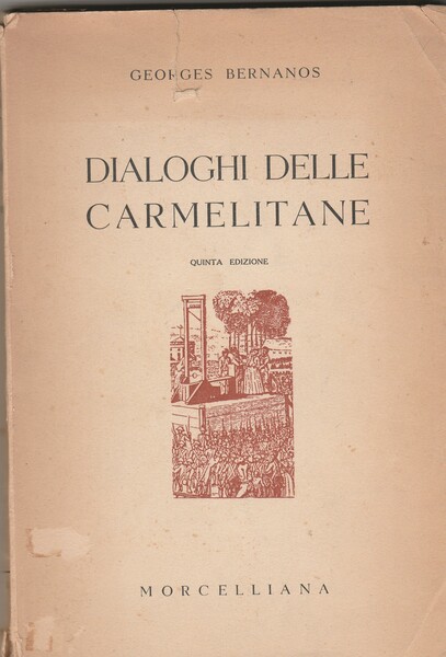 Dialoghi delle Carmelitane. Quinta edizione.