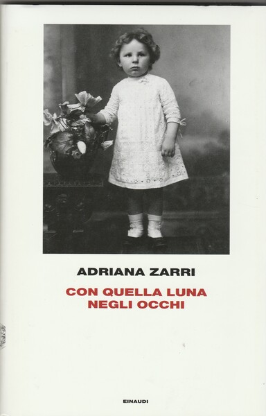 Con quella luna negli occhi.