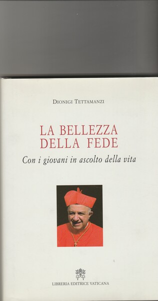 La bellezza della Fede. Con i giovani in ascolto della …